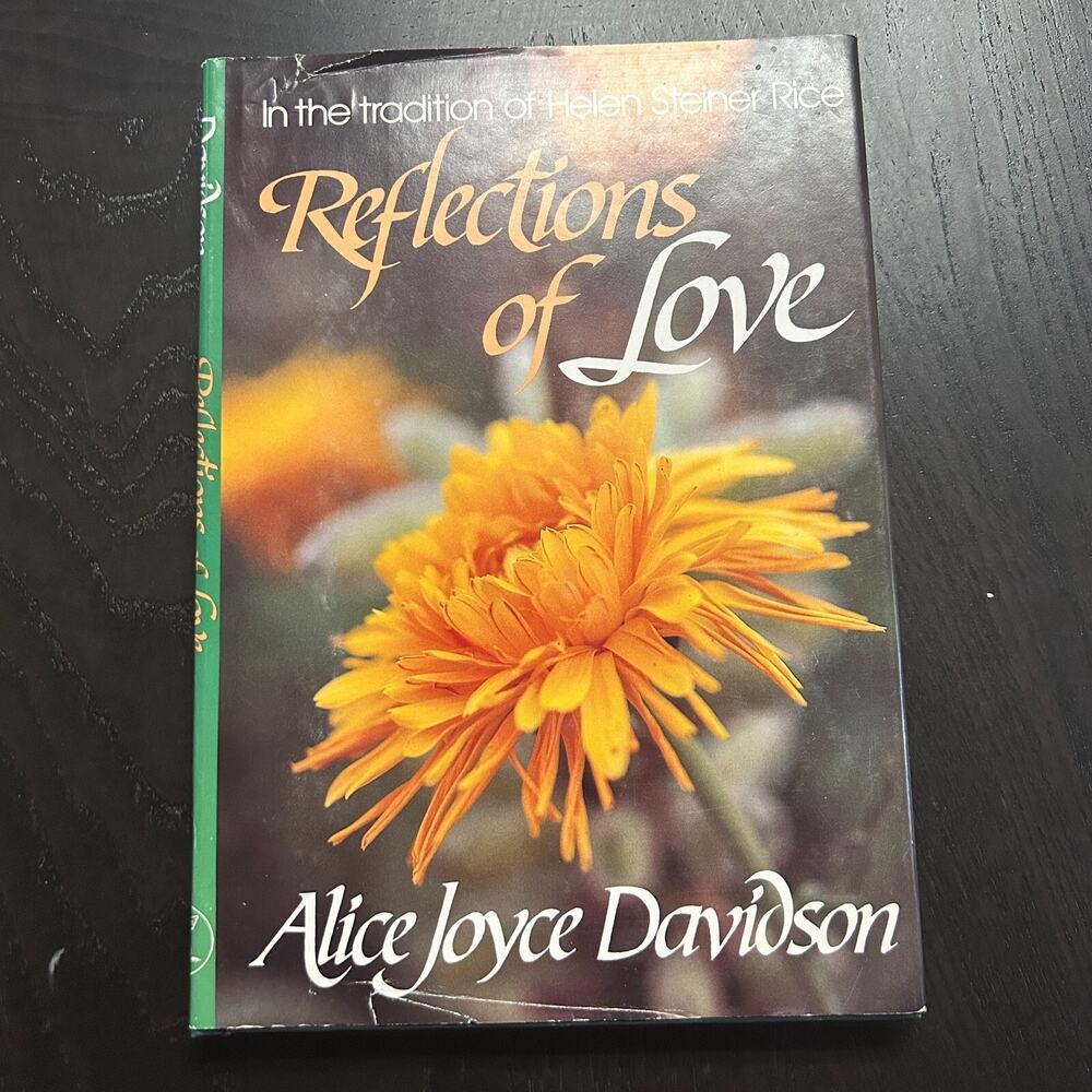 Reflections of Love by Alice Joyce Davidson (1982, Hardcover)